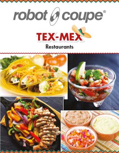 Robot-Coupe Tex-Mex Restaurants
